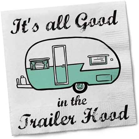 Twisted Wares - Funny Cocktail Napkins - IT'S ALL GOOD IN THE TRAILER HOOD - Boutique Cocktail Napkins - Perfect for any Celebrations 5"X5" (50 Pack)