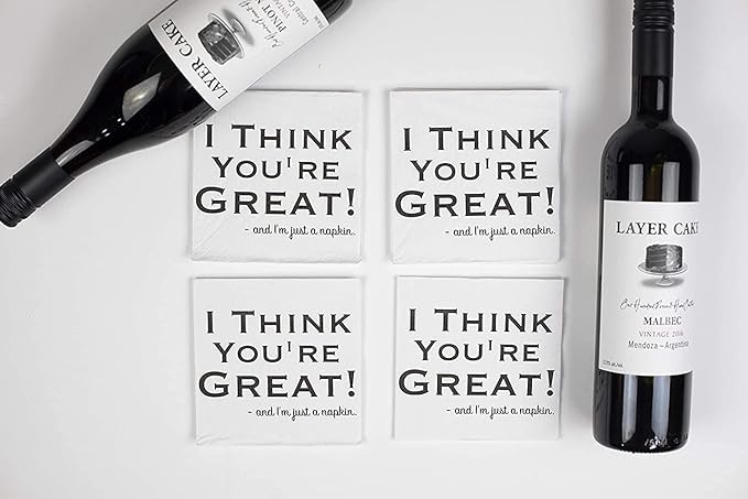 Twisted Wares - Funny Cocktail Napkins - I THINK YOU'RE GREAT AND I'M JUST A NAPKIN - Boutique Cocktail Napkins - Perfect for any Celebrations 5"X5" (50 Pack)
