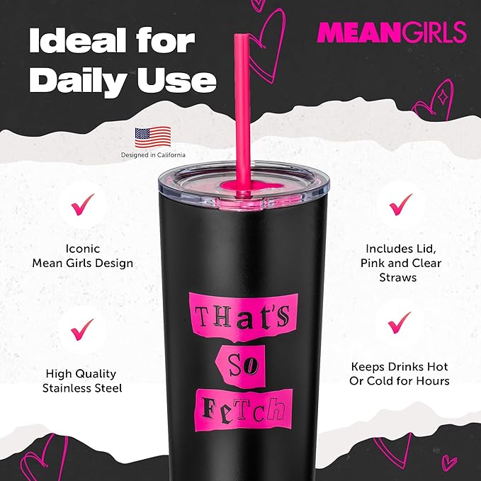 Dragon Glassware x Mean Girls Vacuum Insulated Tumbler with Lid and Straw - 24 oz Tumbler Cup with 2 Straws - Stainless Steel Tumbler with Straw for Water, Iced Tea - That's So Fetch