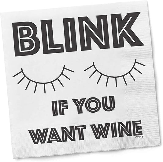 Twisted Wares - Funny Cocktail Napkins - BLINK IF YOU WANT WINE - Boutique Cocktail Napkins - Perfect for any Celebrations 5"X5" (20 Pack)